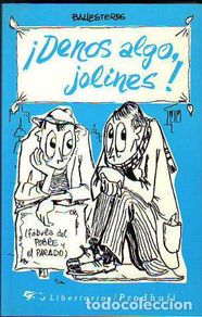 Libri di seconda mano: DENOS ALGO, JOLINES! - BALLESTEROS Carlos.